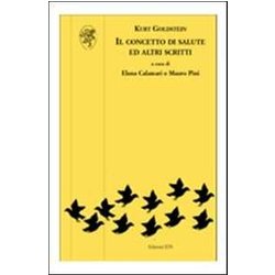 Il Concetto Di Salute Ed Altri Scritti Il Concetto Di Salute Ed Altri Scritti