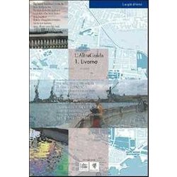 L'altraguida. Livorno (Vol. 1) L'altraguida. Livorno (Vol. 1)