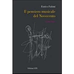 Il Pensiero Musicale Del Novecento Il Pensiero Musicale Del Novecento