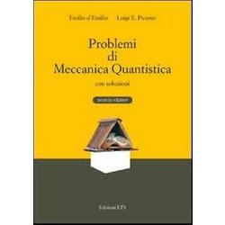 Problemi Di Meccanica Quantistica Con Soluzioni