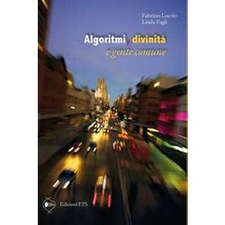 Algoritmi, divinità e gente comune