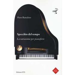 Specchio Del Tempo. La Variazione Per Pianoforte. Con 2 CD-ROM Specchio Del Tempo. La Variazione Per Pianoforte. Con 2 CD-ROM