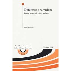 Differenze E Narrazione. Per Un Universale Etico Condiviso Differenze E Narrazione. Per Un Universale Etico Condiviso