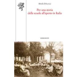 Per Una Storia Delle Scuole All'aperto In Italia Per Una Storia Delle Scuole All'aperto In Italia