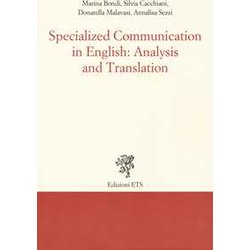 Specialized Communication In English: Analysis And Translation Specialized Communication In English: Analysis And Translation