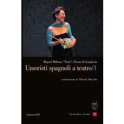 Umoristi Spagnoli A Teatro (Vol. 1)