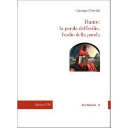 Dante: La Parola Dell'esilio, L'esilio Della Parola Dante: La Parola Dell'esilio, L'esilio Della Parola