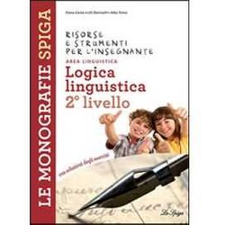 Logica Linguistica 2° Livello Logica Linguistica 2° Livello