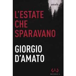 L'estate Che Sparavano L'estate Che Sparavano