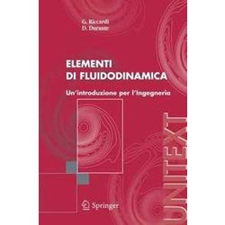 Elementi Di Fluidodinamica: Un'introduzione Per L'ingegneria Elementi Di Fluidodinamica: Un'introduzione Per L'ingegneria