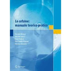 Le Cefalee: Manuale Teorico-Pratico (Italian Edition) Le Cefalee: Manuale Teorico-Pratico (Italian Edition)