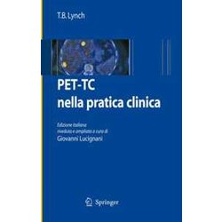 PET-TC Nella Pratica Clinica PET-TC Nella Pratica Clinica