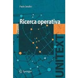Ricerca Operativa (Unitext/Collana Di Informatica) (Italian Edition) Ricerca Operativa (Unitext/Collana Di Informatica) (Italian Edition)