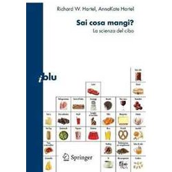 Sai Cosa Mangi?: La Scienza Del Cibo Sai Cosa Mangi?: La Scienza Del Cibo