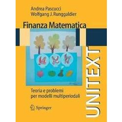 Finanza Matematica: Teoria E Problemi Per Modelli Multiperiodali