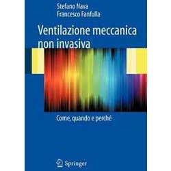 Ventilazione Meccanica Non Invasiva: Come, Quando E Perché Ventilazione Meccanica Non Invasiva: Come, Quando E Perché