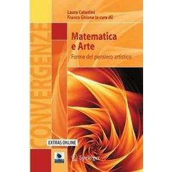 Matematica E Arte: Forme Del Pensiero Artistico: 0 Matematica E Arte: Forme Del Pensiero Artistico: 0
