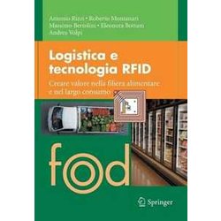 Logistica E Tecnologia Rfid: Creare Valore Nella Filiera Alimentare E Nel Largo Consumo (Food) (Italian Edition) Logistica E Tecnologia Rfid: Creare Valore Nella Filiera Alimentare E Nel Largo Consumo (Food) (Italian Edition)