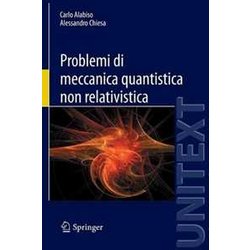 Problemi Di Meccanica Quantistica Non Relativistica