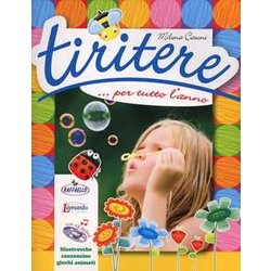 Tiritere... Per Tutto L'anno. Ediz. Illustrata Tiritere... Per Tutto L'anno. Ediz. Illustrata