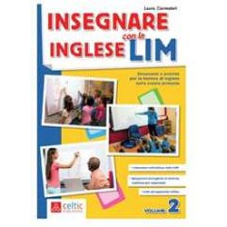 Insegnare L'inglese Con La Lim (Vol. 2)