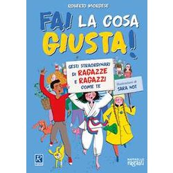 Fai La Cosa Giusta Fai La Cosa Giusta