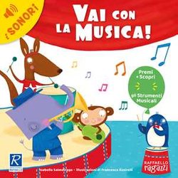Vai Con La Musica! Ediz. A Colori Vai Con La Musica! Ediz. A Colori