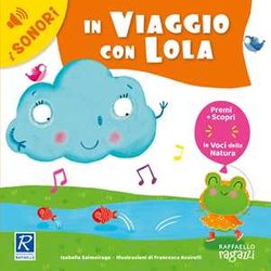 In Viaggio Con Lola. Ediz. A Colori In Viaggio Con Lola. Ediz. A Colori