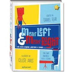 Mister Left & Mister Right. Ediz. A Colori Mister Left & Mister Right. Ediz. A Colori
