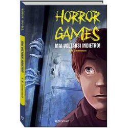 Mai Voltarsi Indietro! Horror Games Mai Voltarsi Indietro! Horror Games