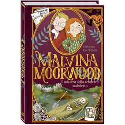 Il Mistero Dello Scheletro Maledetto. Malvina Moorwood Il Mistero Dello Scheletro Maledetto. Malvina Moorwood