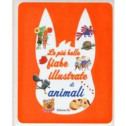 Le Più Belle Fiabe Illustrate Di Animali