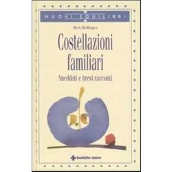Costellazioni Familiari. Aneddoti E Brevi Racconti