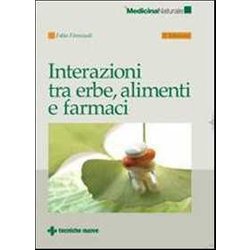 Interazioni Fra Erbe, Alimenti E Farmaci Interazioni Fra Erbe, Alimenti E Farmaci