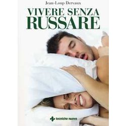 Vivere senza russare