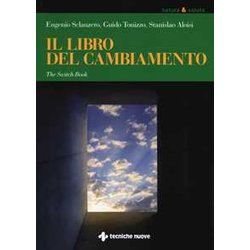 Il Libro Del Cambiamento. The Switch Book Il Libro Del Cambiamento. The Switch Book