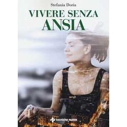 Vivere senza ansia