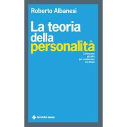La Teoria Della Personalità . Conoscere Gli Altri Per Conoscere Sé Stessi La Teoria Della Personalità . Conoscere Gli Altri Per Conoscere Sé Stessi