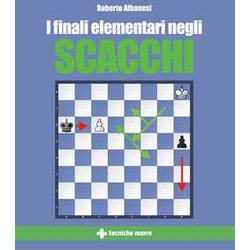I Finali Elementari Negli Scacchi I Finali Elementari Negli Scacchi