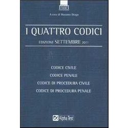 I Quattro Codici: Codice Civile-Codice Penale-Codice Di Procedura Civile-Codice Di Procedura Penale