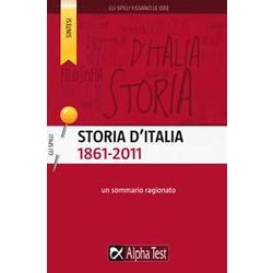 Storia D'italia (1861-2011). Un Sommario Ragionato Storia D'italia (1861-2011). Un Sommario Ragionato