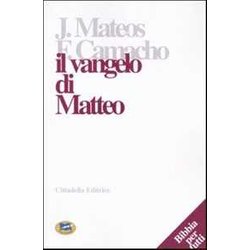 Il Vangelo Di Matteo. Lettura Commentata Il Vangelo Di Matteo. Lettura Commentata