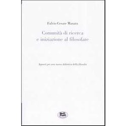 Comunità Di Ricerca E Iniziazione Al Filosofare. Appunti Per Una Nuova Didattica Della Filosofia