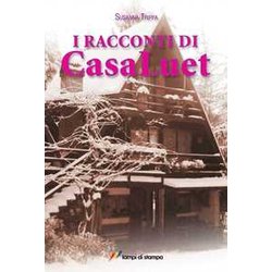 I Racconti Di Casaluet I Racconti Di Casaluet