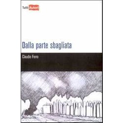 Dalla parte sbagliata