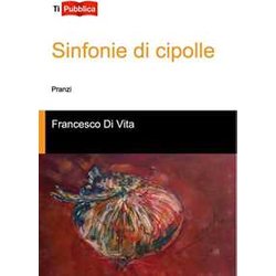Sinfonie Di Cipolle. Pranzi Sinfonie Di Cipolle. Pranzi