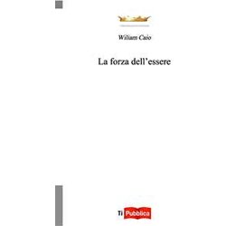 La forza dell'essere