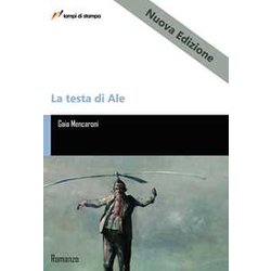 La Testa Di Ale. Nuova Ediz. La Testa Di Ale. Nuova Ediz.