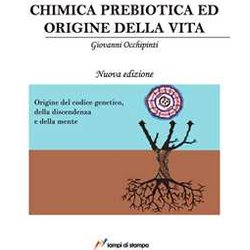 Chimica Prebiotica E Origine Della Vita. Nuova Ediz. Chimica Prebiotica E Origine Della Vita. Nuova Ediz.
