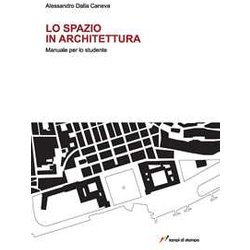 Lo Spazio In Architettura Lo Spazio In Architettura